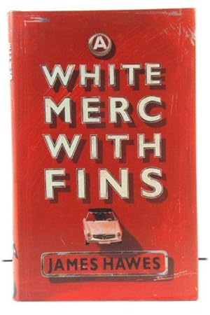 Seller image for A White Merc with Fins for sale by PsychoBabel & Skoob Books