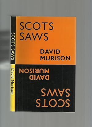 Scots Saws, from the Folk-Wisdom of Scotland