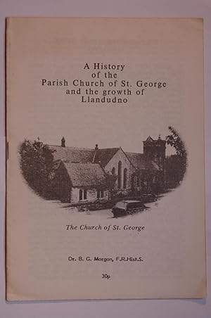 A History of the Parish Church of St George and the growth of LLandudno
