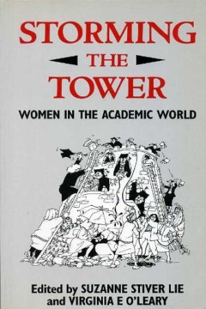Seller image for Storming the Tower: Women in the Academic World for sale by Aegean Agency