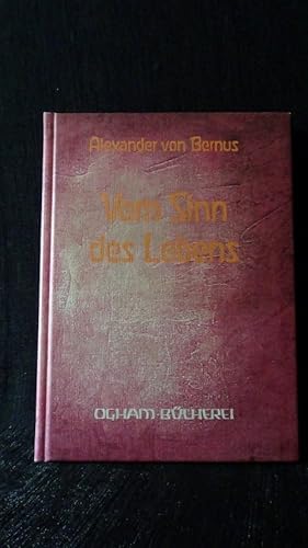 Image du vendeur pour Vom Sinn des Lebens. mis en vente par GAMANDER ANTIQUARIAT