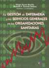 Imagen del vendedor de La gestin de enfermera y los servicios generales en las organizaciones sanitarias a la venta por AG Library