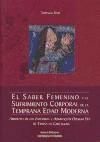 El saber femenino y el sufrimiento corporal en la temprana Edad Moderna: Arboleda de los enfermos...