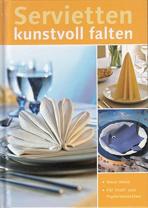 Seller image for Servietten kunstvoll falten for sale by Antiquariat Jterbook, Inh. H. Schulze