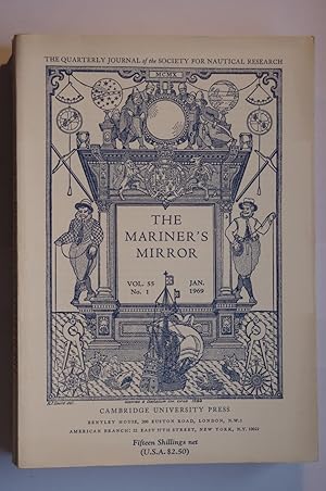 The Mariner's Mirror: The Quarterly Journal of the Society for Nautical Research Vol 55