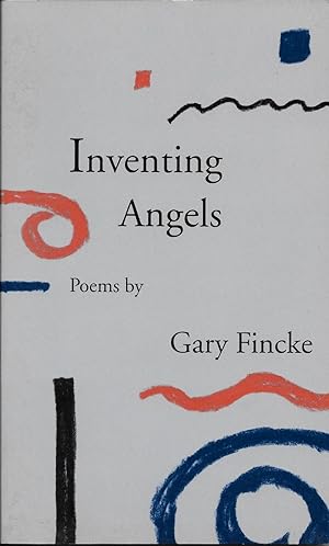 Image du vendeur pour Inventing Angels: Poems mis en vente par stephens bookstore