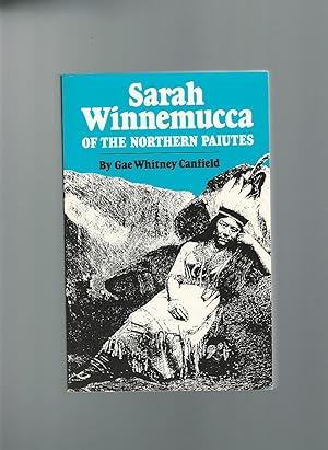 Imagen del vendedor de Sarah Winnemucca of the Northern Paiutes a la venta por Mom and Pop's Book Shop,