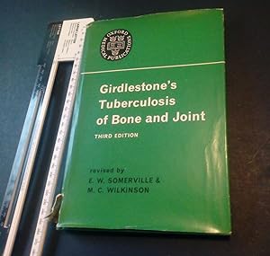 Girdlestone's Tuberculosis of Bone and Joint