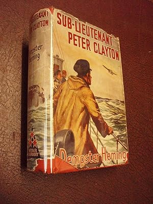 Seller image for Sub-Lieutenant Peter Clayton for sale by Chapter House Books (Member of the PBFA)