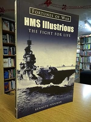 HMS Illustrious: The Fight for Life (Fortunes of War)