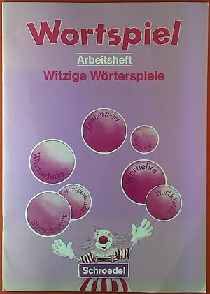 Seller image for Wortspiel. Arbeitsheft. Witzige Wrterspiele. for sale by biblion2