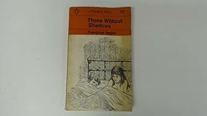 Seller image for Those Without Shadows for sale by Goldstone Rare Books