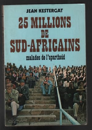 25 millions de sud-africains malades de l'apartheid