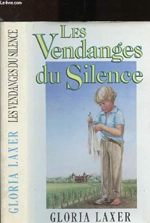 Image du vendeur pour Les vendanges du silence mis en vente par Le-Livre