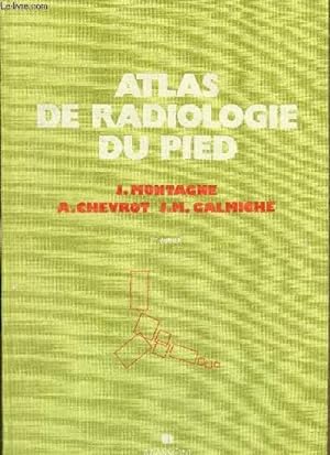 Seller image for Atlas de radiologie du pied for sale by Le-Livre