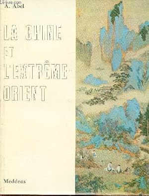 Bild des Verkufers fr La Chine et l'extrme-orient zum Verkauf von Le-Livre