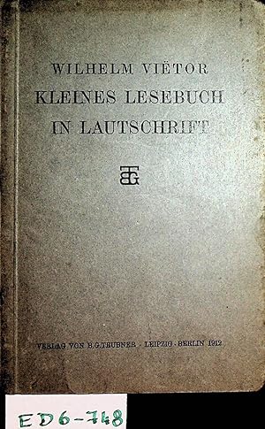 Kleines Lesebuch in Lautschrift (zugleich in der amtlichen Schreibung)