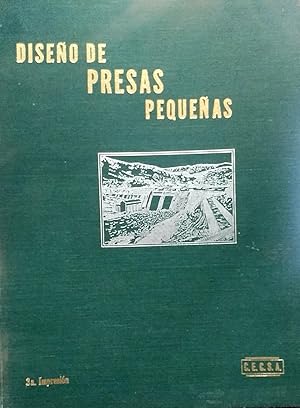 Imagen del vendedor de Diseo de presas pequeas. Una publicacin tcnica de recursos hidrulicos a la venta por Librera Monte Sarmiento