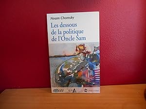 Seller image for LES DESSOUS DE LA POLITIQUE DE L'ONCLE SAM for sale by La Bouquinerie  Dd
