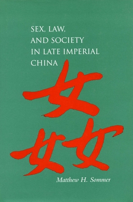 Seller image for Sex, Law, and Society in Late Imperial China (Paperback or Softback) for sale by BargainBookStores