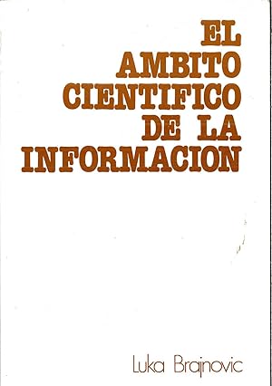Seller image for El mbito cientfico de la informacin for sale by Papel y Letras