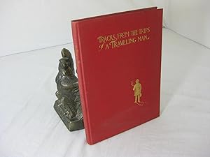 Seller image for TRACKS FROM THE TRIPS OF A TRAVELING MAN for sale by Frey Fine Books