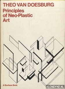 Image du vendeur pour Principles of Neo-Plastic Art mis en vente par Klondyke