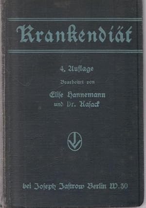 Imagen del vendedor de Krankendit. Leitfaden fr die Krankenernhrung im Hause und zu ehrzwecken fr die Hand der rzte, Studierensen, Hausfrauen und Pflegerinnen. a la venta por Ant. Abrechnungs- und Forstservice ISHGW