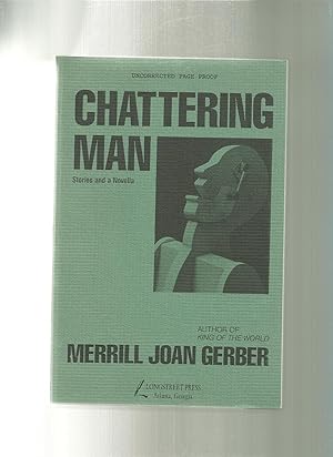 CHATTERING MAN advance readers copy