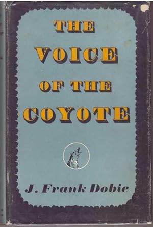 THE VOICE OF THE COYOTE