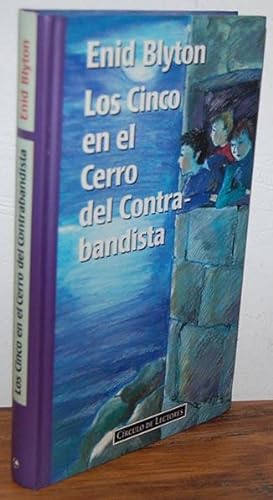 Seller image for LOS CINCO EN EL CERRO DEL CONTRABANDISTA for sale by EL RINCN ESCRITO