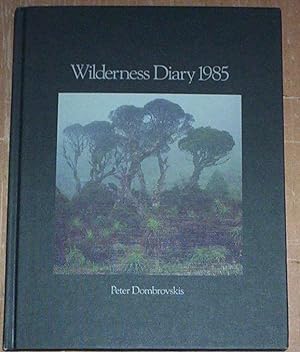 Seller image for Wilderness Diary 1985. for sale by Thylacine Fine Books