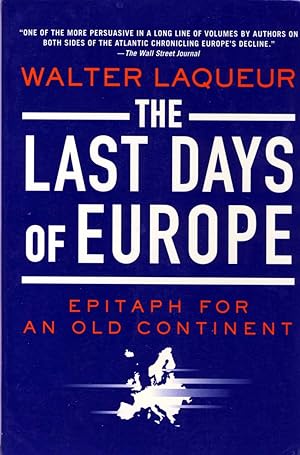 Seller image for The Last Days of Europe: Epitaph for an Old Continent for sale by Kayleighbug Books, IOBA