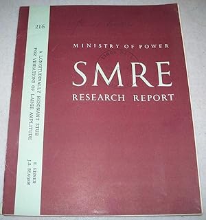 A Longitudinally Resonant Stub for Vibrations of Large Amplitude (Ministry of Power SMRE Research...