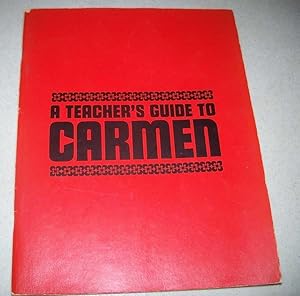 Bild des Verkufers fr The Metropolitan Opera Guild Inc. Presents a Teacher's Guide to Carmen zum Verkauf von Easy Chair Books