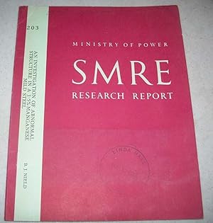 An Investigation of Abnormal Structure in a 1-5% Manganese Mild Steel (Ministry of Power SMRE Res...