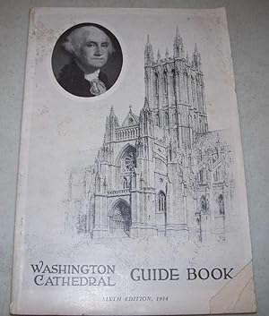 Washington Cathedral Guide Book, Sixth Edition, 1934