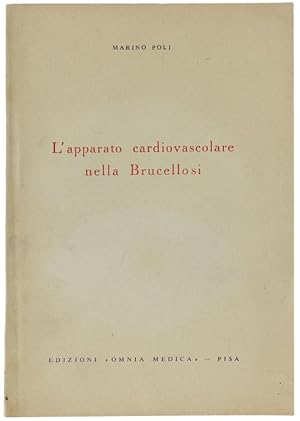 L'APPARATO CARDIOVASCOLARE NELLA BRUCELLOSI.: