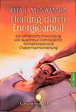 Heilung durch Energiearbeit