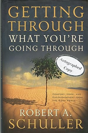 Imagen del vendedor de Getting Through What You're Going Through; Comfort, Hope, And Encouragement from the 23rd Pslams a la venta por Waysidebooks