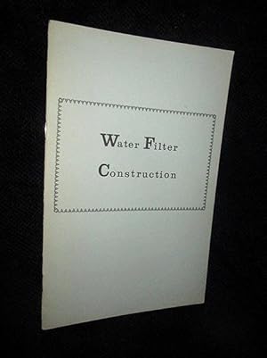 Water Filter Construction