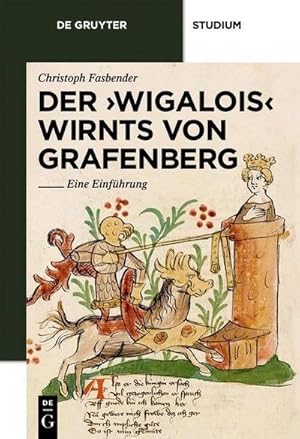 Image du vendeur pour Der 'Wigalois' Wirnts von Grafenberg : Eine Einfhrung mis en vente par AHA-BUCH GmbH