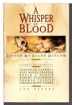 Bild des Verkufers fr A WHISPER OF BLOOD, 18 Stories of Vampirism zum Verkauf von Bookfever, IOBA  (Volk & Iiams)