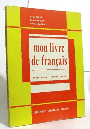 Imagen del vendedor de Mon livre de franais cours moyen 1re anne a la venta por crealivres