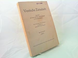 Vestische Zeitschrift. Zeitschrift der Vereine für Orts- und Heimatkunde im Vest Recklinghausen. ...