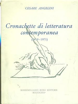 Bild des Verkufers fr Cronachette di letteratura contemporanea (1919-1971) zum Verkauf von Librodifaccia