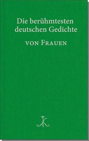 Bild des Verkufers fr Die berhmtesten deutschen Gedichte von Frauen zum Verkauf von AHA-BUCH GmbH