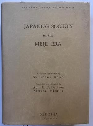 Imagen del vendedor de Japanese society in the Meiji era [Centenary cultural council series. Japanese culture in the Meiji era, 6] a la venta por Joseph Burridge Books