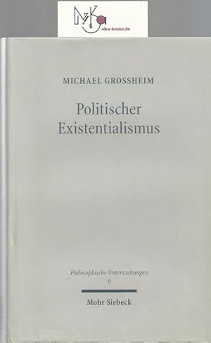 Seller image for Politischer Existentialismus. Subjektivitt zwischen Entfremdung und Engagement (Philosophische Untersuchungen) for sale by nika-books, art & crafts GbR