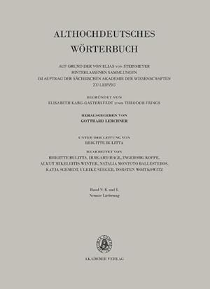 Bild des Verkufers fr Althochdeutsches Wrterbuch: Band V: K-L, 9. Lieferung (lant bis leben) zum Verkauf von unifachbuch e.K.